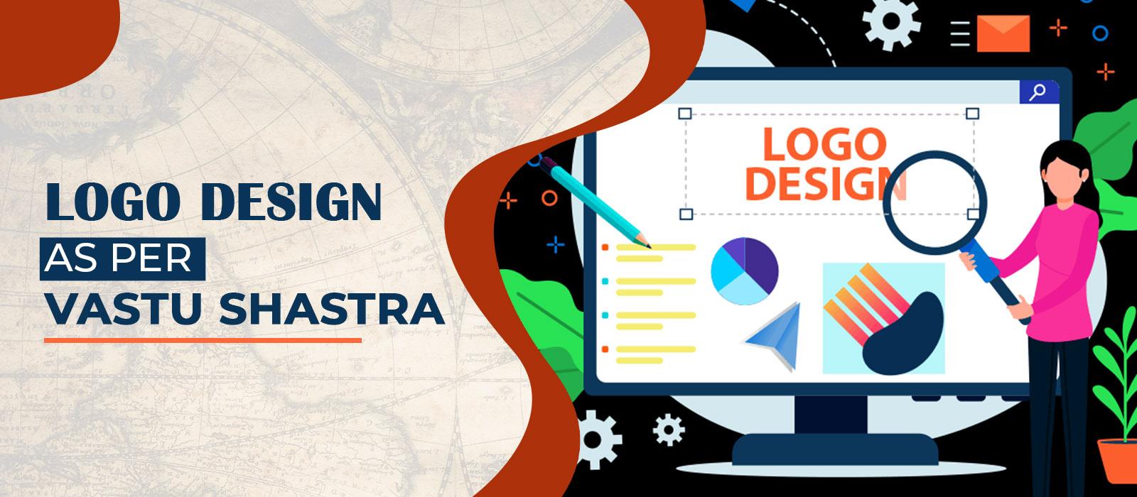 Logo Design As Per Vastu Shastra